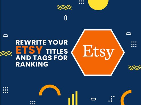Rewrite your ETSY titles and tags for