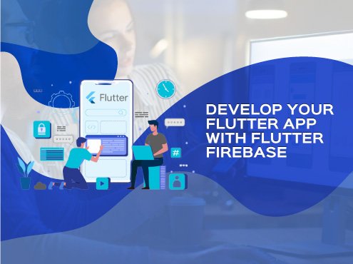 Develop your flutter app with firebase