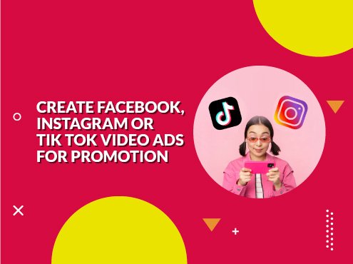 facebook, instagram or tik tok video ads for Promotion