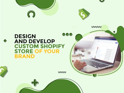 Design and develop custom shopify store