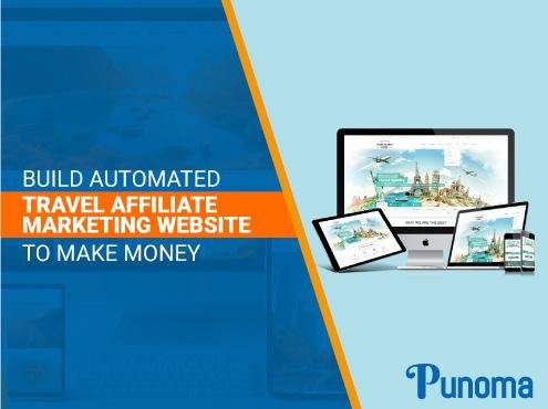 Build automated travel affiliate marketing website to make