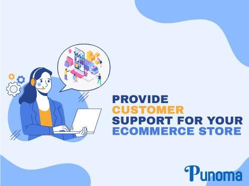 Provide customer support for your ecommerce