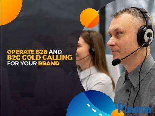 Operate b2b and b2c cold calling